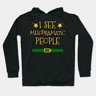 I See Melodramatic People Christmas Hoodie